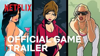 Grand Theft Auto Trilogy  Official Game Trailer  Netflix [upl. by Ardnaz]