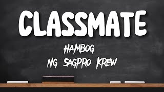 CLASSMATE  Hambog Ng Sagpro Krew Lyrics [upl. by Oys]