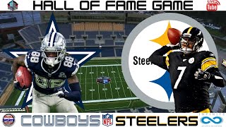 2021 Hall Of Fame Game Dallas Cowboys vs Pittsburgh Steelers Live NFL Game [upl. by Fregger]