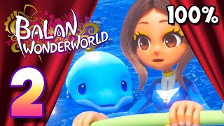 Balan Wonderworld Walkthrough Part 2 PS4 PS5 100 Chapter 2 [upl. by Laforge197]