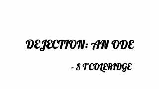 Dejection An Ode  S T Coleridge  NINETEENTH CENTURY ENGLISH LITERATURES [upl. by Moira]