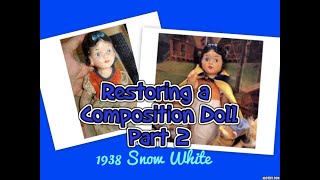 Restoring a Composition Doll Part 2 [upl. by Ttnerb]