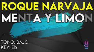 Roque Narvaja  Menta Y Limón  karaoke Instrumental  Bajo [upl. by Ennaisoj939]