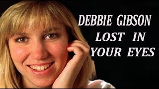 Debbie Gibson Lost In Your Eyes lyrics [upl. by Gamin928]