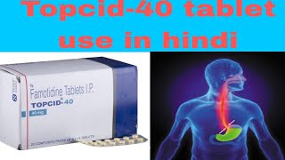 Topcid 40 tablet use in hindiBenefitsSide Effect PriceUsestopcid40famotidine40topcid [upl. by Oam]