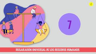 Artículo 7 de la Declaración Universal de los Derechos Humanos [upl. by Nahgrom]