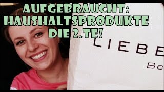 Aufgebraucht  Meine Haushaltsprodukte die 2 [upl. by Elodie807]