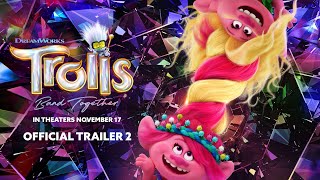 TROLLS BAND TOGETHER  Official Trailer 2 [upl. by Jamille]