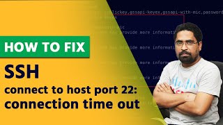 fix ssh  connect to host port 22 connection time out [upl. by Sibley]