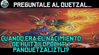 Cuando nacio Huitzilopochtli en Panquetzaliztli [upl. by Essilem104]