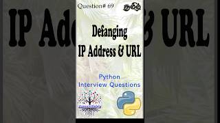 தமிழில்  Defanging IP Address Python Interview Questions  DE Interview Questions  3 Approaches [upl. by Annanhoj40]