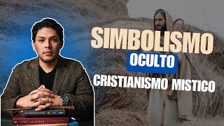 🔴El simbolismo oculto  El cristianismo mistico [upl. by Oisorbma724]