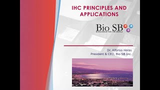 Bio SB Webinar  2020 IHC Principles and Application by Dr Alfonso Heras [upl. by Anelad]