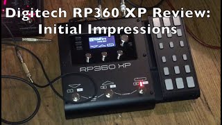 Digitech RP360 XP review [upl. by Patric]