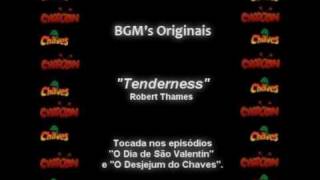 CHAVES amp CHAPOLIN  BGM Original  Tenderness [upl. by Ahsineb336]