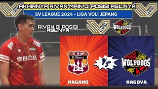 Rivan Dapat posisi aslinya saat lawan mantan timnyaNAGOYA WOLFDOGS VS NAGANO VC TRIDENST [upl. by Edas]