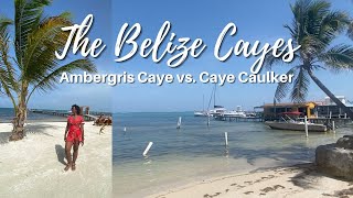 Your Guide to the Belize Cayes  San Pedro vs Caye Caulker  Where to Stay amp What to Do [upl. by Shaver]