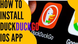 How to install DuckDuckGo IOS APP  SAADITELNETWORKS [upl. by Lesh]