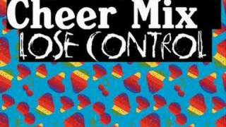 Cheer Mix Lose Control [upl. by Catriona]