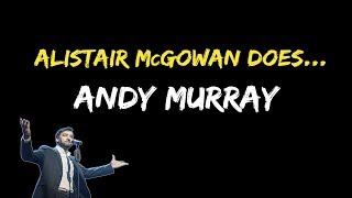 Alistair McGowan does Andy Murray [upl. by Berget947]