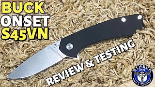 Buck Knives Onset In S45vn Steel Stassa 23 Review amp Testing [upl. by Haziza]