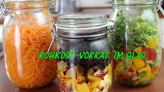 ROHKOSTVORRAT IM GLAS für Salate Müslis Suppen und Gemüsegerichte CANANS REZEPTE [upl. by Dalenna]