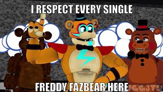 I Respect Every Single Freddy Fazbear In Here FNAFSFM [upl. by Benson]