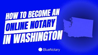 How to Become an Online Notary in Washington [upl. by Arrimat]