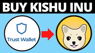 How To Buy Kishu Inu Coin On Trust Wallet [upl. by Nella]