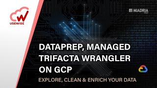 Explore clean and enrich your data with Dataprep managed Trifacta Wrangler on GCP [upl. by Eugene]