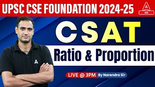 Ratio and proportion For UPSC CSAT 2024 Maths Classes  CSAT Foundation 202425 By Narendra Sir [upl. by Charla]