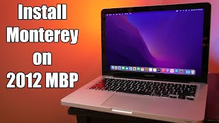 How To Install Monterey on a 2012 MacBook Pro [upl. by Eirrahs]