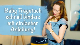 Baby Tragetuch binden Super leicht mit schneller Anleitung 🤱🏼 [upl. by Deeraf]