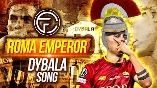 Dybala SONG  Roma EMPEROR prod by Quiran Official Music Video [upl. by Emma]