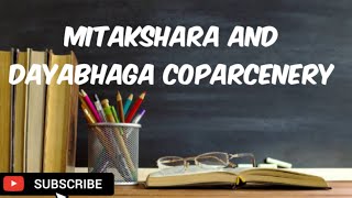 Mitakshara amp Dayabhaga Coparcenery  Unit I Lecture 3 [upl. by Ainimre]