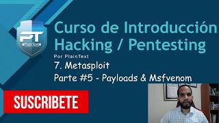 75  Payloads amp Msfvenom  Curso Introducción al Hacking amp Pentesting [upl. by Noissap]