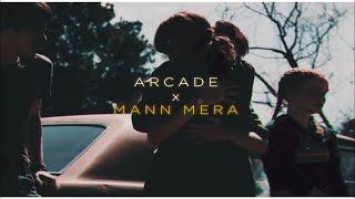 ARCADE x MANN MERA Mashup  Gravero [upl. by Mirabelle740]