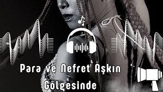 Para ve Nefret Aşkın Gölgesinde [upl. by Abdul375]