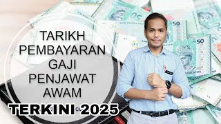 Tarikh Bayaran Gaji Penjawat Awam 2025 [upl. by Ocnarfnaig]