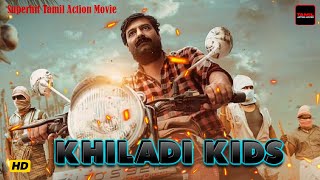 Khiladi Kids  Superhit Tamil Action Movie  Vivek Devayani  Full Blockbuster Action Movie [upl. by Ecyal]