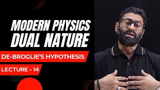 DEBROGLIE HYPOTHESIS  DAY  14  12EM  Neeraj Bhardwaj [upl. by Low]