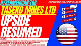 UPSIDE RESUMED  TGB STOCK ANALYSIS  TASEKO MINES STOCK [upl. by Curhan]