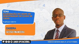 Elaboração do Mapa de Demostração de Fluxo de Caixa – Método Directo [upl. by Ahsiela]