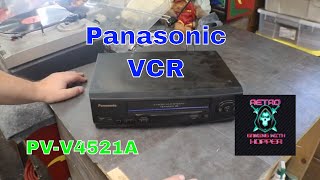 Panasonic PVV4521A VHS VCR Repair amp Service [upl. by Atnahsal988]