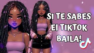 SI TE SABES EL TIKTOK BAILA  2024 💞 [upl. by Deerc410]