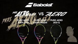 Babolat Pure Aero Rafa Origin vs Pure Aero Rafa vs Pure Aero 300g [upl. by Badger]