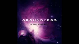 Groundless Remastered [upl. by Ojahtnamas263]