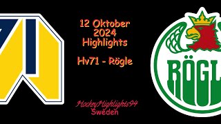 HV71 VS RÖGLE  12 OKTOBER 2024  SHL  HIGHLIGHTS [upl. by Ailb]