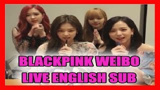 ENGSUB FULL BLACKPINK Weibo Live Broadcast HD [upl. by Kendall944]