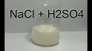 NaCl  H2SO4 in HD [upl. by Pancho360]